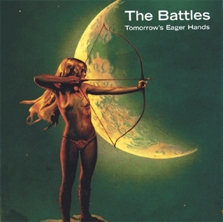 The Battles â€” Tomorrowâ€™s Eager Hands